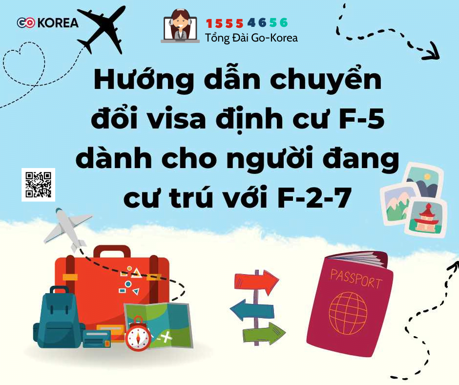 Hướng dẫn chuyển đổi visa định cư F-5 dành cho người đang cư trú với F-2-7 📎